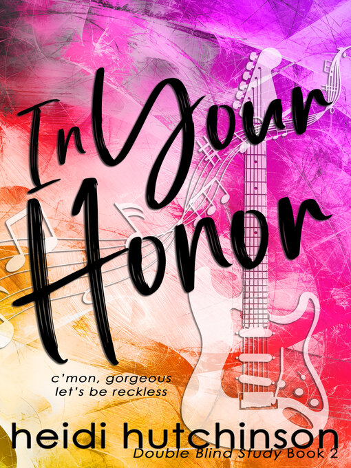Title details for In Your Honor by Heidi Hutchinson - Available
